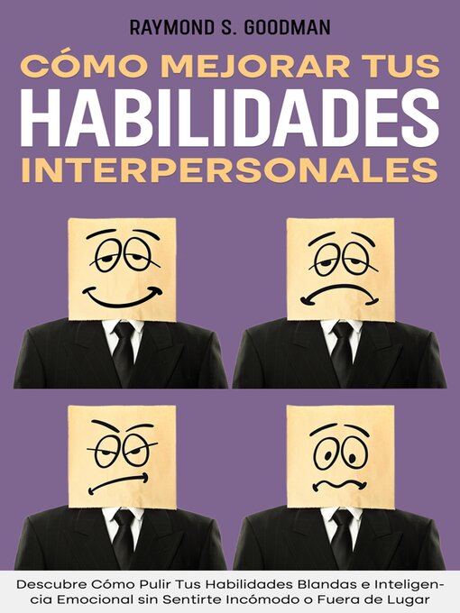 Title details for Cómo Mejorar tus Habilidades Interpersonales by Raymond S. Goodman - Available
